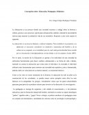Concepción sobre: Educación, Pedagogía y Didáctica