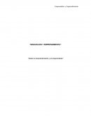 Innovacion y emprendimiento. Sobre el emprendimiento y el emprendedor