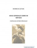 Informe de Lectura Ideas sobre mi Metodo. María Montessori