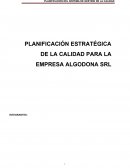 PLANIFICACIÓN ESTRATÉGICA DE LA CALIDAD PARA LA EMPRESA ALGODONA SRL