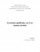 Ecosistema equilibrado, con el ser humano incluido