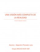 UNA VISIÓN MÁS COMPLETA DE LA REALIDAD