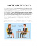 CONCEPTO DE ENTREVISTA