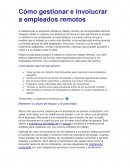 Cómo gestionar e involucrar a empleados remotos