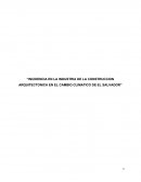 INCIDENCIA EN LA INDUSTRIA DE LA CONSTRUCCION ARQUITECTONICA EN EL CAMBIO CLIMATICO DE EL SALVADOR