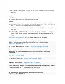 VIDEOS COMPLEMENTARIOS PARA LAS DOS ULTIMAS EVALUACIONES DEL PRIMER PERIÓDO DE SOCIALES. Página 1