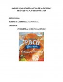 ANÁLISIS DE LA SITUACIÓN ACTUAL DE LA EMPRESA Y OBJETIVOS DEL PLAN DE EXPORTACIÓN
