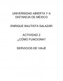 Cómo funciona? Servicios de viaje. Easy Tour México