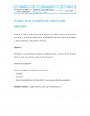 Trabajo. Crear una definición sobre la alta capacidad