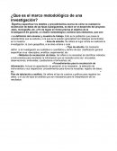 ¿Que es el marco metodológico de una investigación?