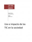 Uso e impacto de las TIC en la sociedad
