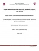 Cumplimiento de la normatividad requerida del producto para su comercialización