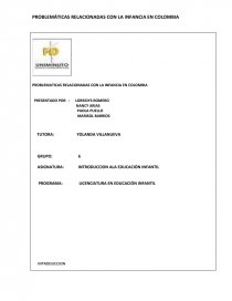 PROBLEMATICAS RELACIONADAS CON LA INFANCIA EN COLOMBIA. Página 1