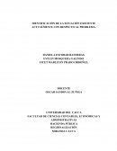 IDENTIFICACIÓN DE LA SITUACIÓN EXISTENTE ACTUALMENTE CON RESPECTO AL PROBLEMA
