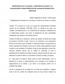 IMPORTANCIA DE LA CALIDAD, LA GESTIÓN DE CALIDAD Y LA EVALUACIÓN DE CARACTERÍSTICAS DE CALIDAD DE PRODUCTOS Y SERVICIOS