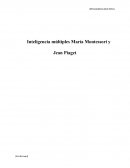Inteligencia múltiples María Montessori y Jean Piaget