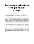El sistema de IT que no pudo entregar