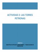 FINANCIACION DE PROYECTOS ACTIVIDAD 2: LAS TORRES PETRONAS