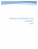 VIOLENCIA Y DEMOCRACIA EN COLOMBIA