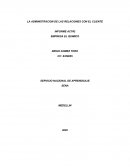 LA ADMINISTRACION DE LAS RELACIONES CON EL CLIENTE