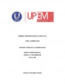 LA SEMIOLOGIA MATERIA: TEORIA DE LA COMUNICACION