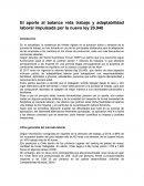 El aporte al balance vida trabajo y adaptabilidad laboral impulsada por la nueva ley 20.940