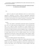 LAS TÉCNICAS Y MODELOS ADMINISTRATIVOS ADECUADOS HACEN QUE UNA ORGANIZACIÓN PROGRESE