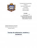 Teorías, Modelos y tendencias de la Enfermería