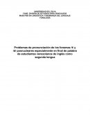 Problemas de pronunciación de los fonemas /t/ y /d/ posnucleares