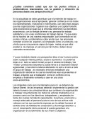 Cuáles considera usted que son los puntos críticos y problemáticos relacionados con la gestión y dirección de personas desde una perspectiva ética?