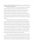 IMPACTO FINANCIERO EN NUESTRA ECONOMIA A RAIZ DE LA DESACELERACION ECONIMICA EN LOS ULTIMOS AÑOS