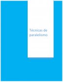 TÉCNICAS DE PARALELISMO