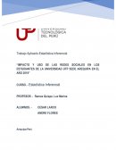 IMPACTO Y USO DE LAS REDES SOCIALES EN LOS ESTUDIANTES DE LA UNIVERSIDAD UTP SEDE AREQUIPA EN EL AÑO