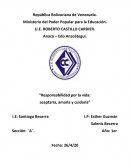 Responsabilidad por la vida: aceptarla, amarla y cuidarla