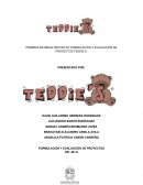 PRIMERA ENTREGA PROYECTO FORMULACIÓN Y EVALUACIÓN DE PROYECTOS TEDDIE’S