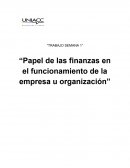 Papel de las finanzas en el funcionamiento de la empresa u organización