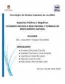 CIGARROS HECHOS A BASE NATURAL Y FORMULA DE MEDICAMENTO NATURAL