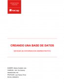 CREANDO UNA BASE DE DATOS SISTEMA DE INFORMACION ADMINISTRATIVA