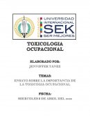 ENSAYO SOBRE LA IMPORTANCIA DE LA TOXICOGIA OCUPACIONAL