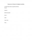Estructura de un Proyecto de investigación cuantitativa