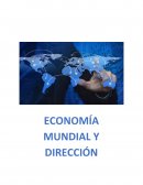 Economía mundial y sus perspectivas