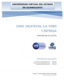 Caso Zacatecas. Contabilidad de Costos