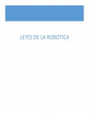 LEYES DE LA ROBOTICA