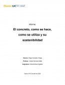 El concreto, como se hace, como se utiliza y su sostenibilidad