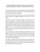 ATENCIÓN MÉDICA, OBLIGACIONES DE SEGURIDAD, ATENCIÓN MÉDICA ESTÉTICA Y EXPEDIENTE CLÍNICO