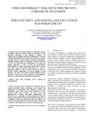 VIDEO SEGURIDAD Y VIGILANCIA POR CIRCUITO CERRADO DE TELEVISIÓN