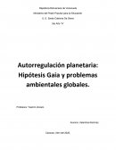 Autorregulación planetaria: Hipótesis Gaia y problemas ambientales globales