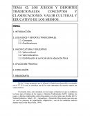 LOS JUEGOS Y DEPORTES TRADICIONALES: CONCEPTOS Y CLASIFICACIONES. VALOR CULTURAL Y EDUCATIVO DE LOS MISMOS