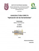 MANUFACTURA ESBELTA “Aplicación de las herramientas”