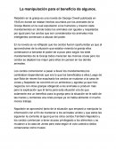 La manipulación para el beneficio de algunos